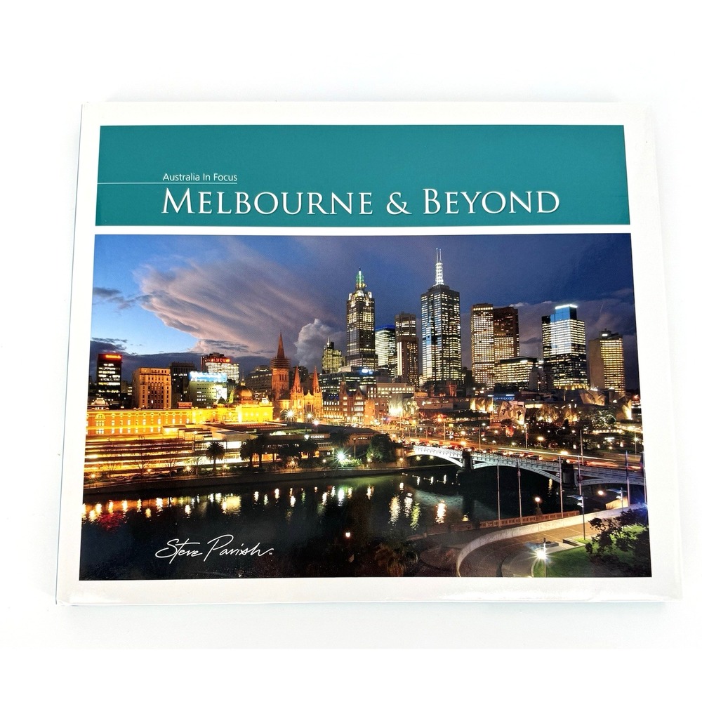 Australia in Focus: Melbourne & Beyond by Steve Parrish 2006 Hardcover Book